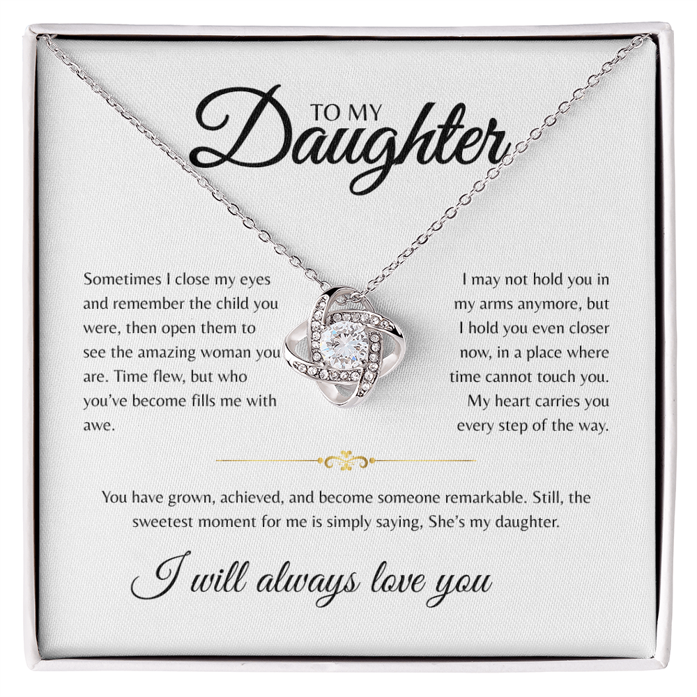 To My Daugther | Sometimes I Close My Eyes | Love Knot Necklace
