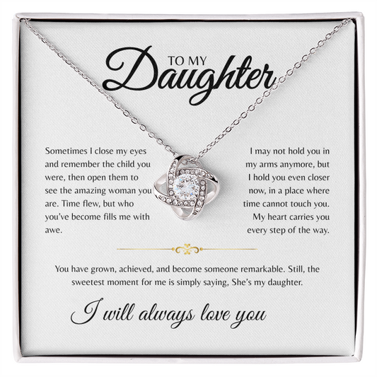 To My Daugther | Sometimes I Close My Eyes | Love Knot Necklace