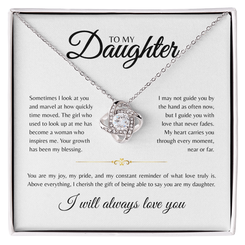 To My Daughter | Sometimes I Look At You | Love Knot Necklace
