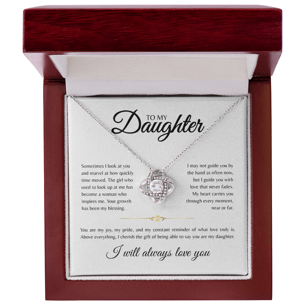 To My Daughter | Sometimes I Look At You | Love Knot Necklace